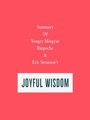 cover image of Summary of Yongey Mingyur Rinpoche & Eric Swanson's Joyful Wisdom